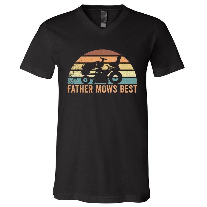 Father Mows Best Lawn Care Dad Mowing Gardener FatherS Day V-Neck T-Shirt