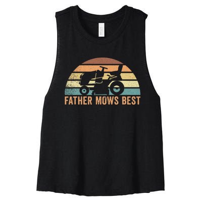 Father Mows Best Lawn Care Dad Mowing Gardener FatherS Day Women's Racerback Cropped Tank