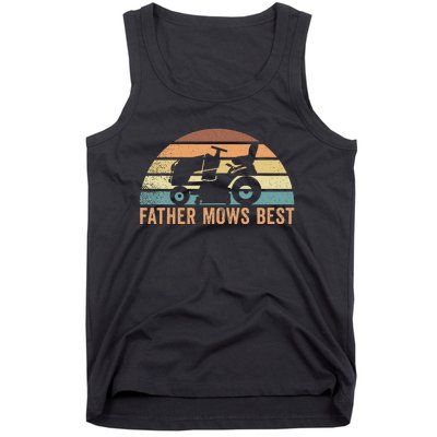 Father Mows Best Lawn Care Dad Mowing Gardener FatherS Day Tank Top