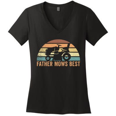 Father Mows Best Lawn Care Dad Mowing Gardener FatherS Day Women's V-Neck T-Shirt