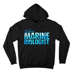 Future Marine Biologist Ocean Student Biology Gift Tall Hoodie