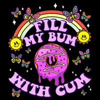 Fill My Bum With Cum Funny Donut Embarrassing Cooling Performance Crew T-Shirt