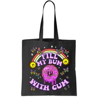 Fill My Bum With Cum Funny Donut Embarrassing Bag