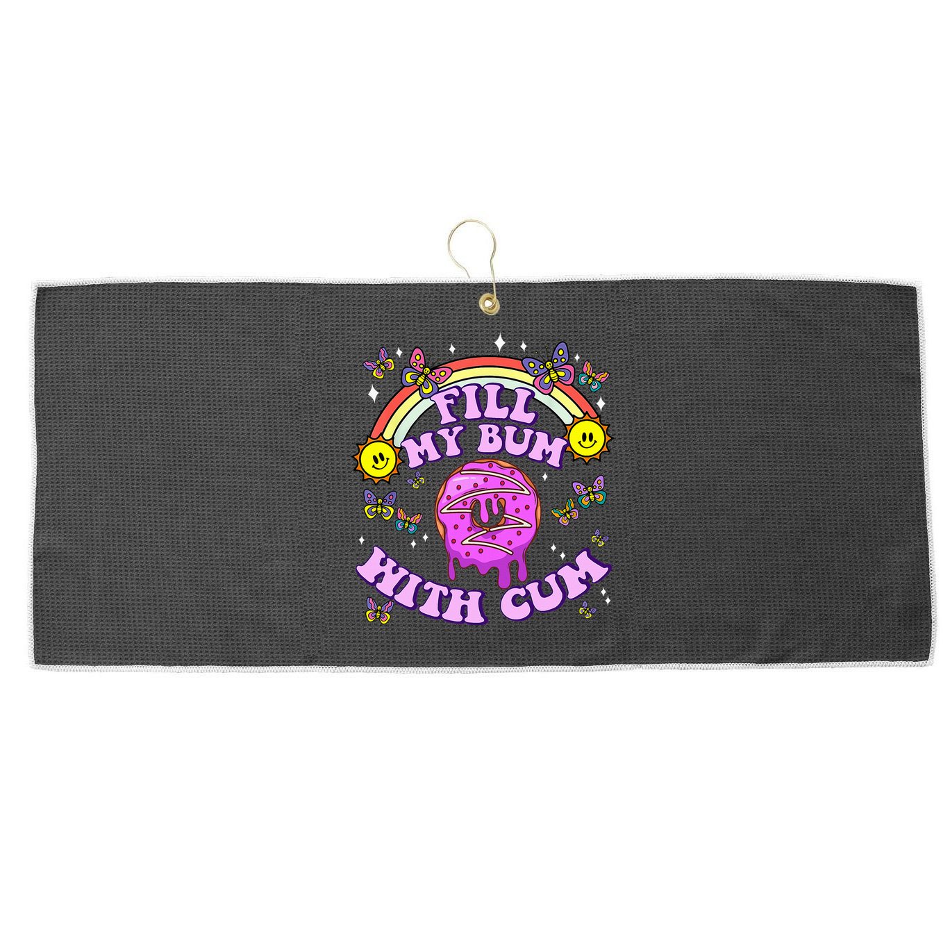 Fill My Bum With Cum Funny Donut Embarrassing Large Microfiber Waffle Golf Towel