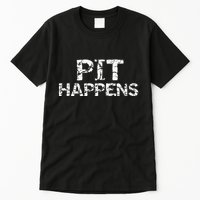 Funny Marching Band Percussion Pit Quote For Pit Happens Tall T-Shirt