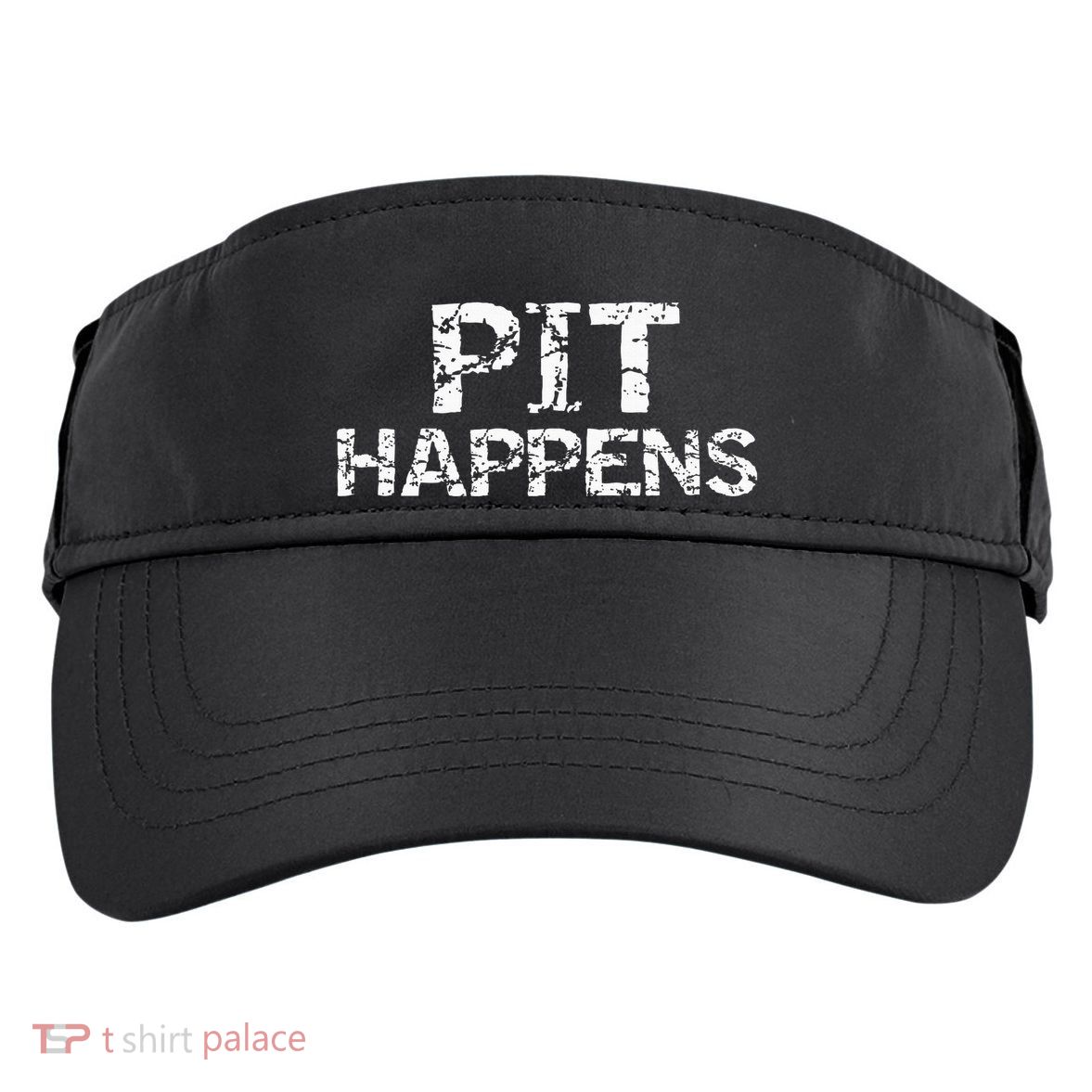 Funny Marching Band Percussion Pit Quote For Pit Happens Adult Drive Performance Visor