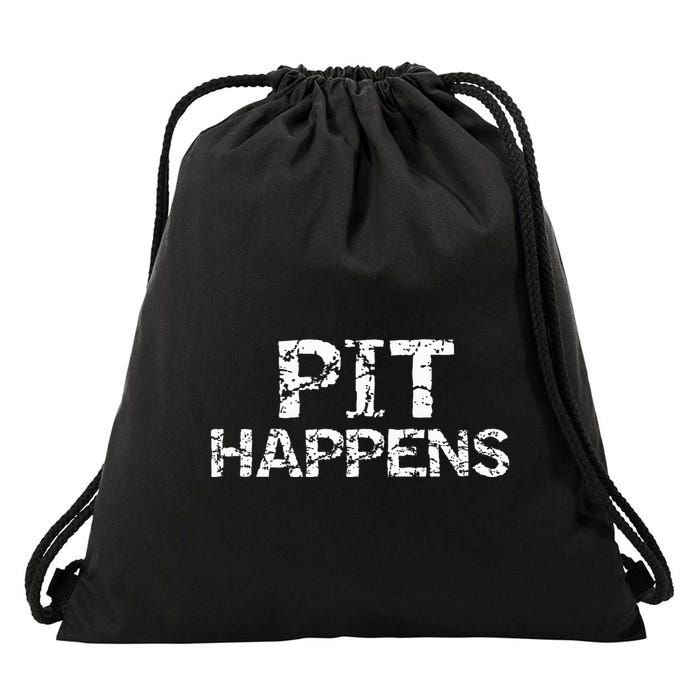Funny Marching Band Percussion Pit Quote For Pit Happens Drawstring Bag