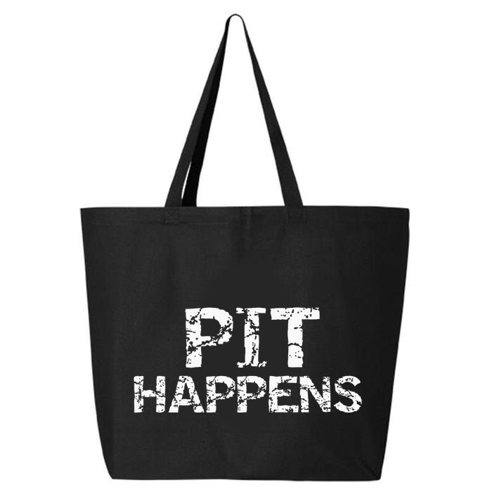 Funny Marching Band Percussion Pit Quote For Pit Happens 25L Jumbo Tote