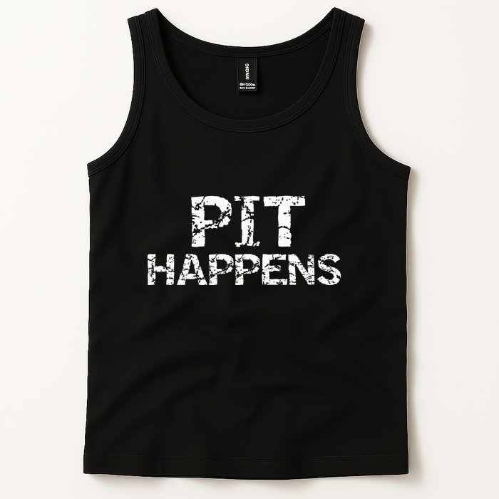 Funny Marching Band Percussion Pit Quote For Pit Happens Tank Top