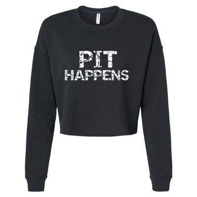 Funny Marching Band Percussion Pit Quote For Pit Happens Cropped Pullover Crew