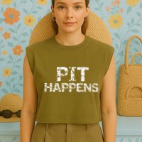Funny Marching Band Percussion Pit Quote For Pit Happens Garment-Dyed Women's Muscle Tee
