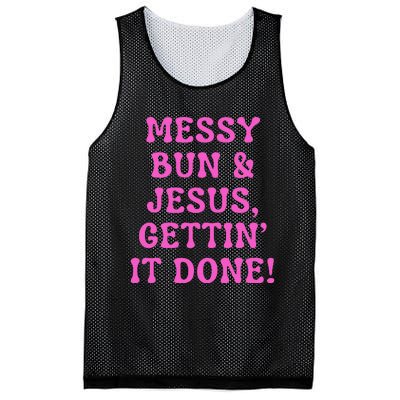 Faith Messy Bun & Jesus Gettin It Done Christian Humor Mesh Reversible Basketball Jersey Tank