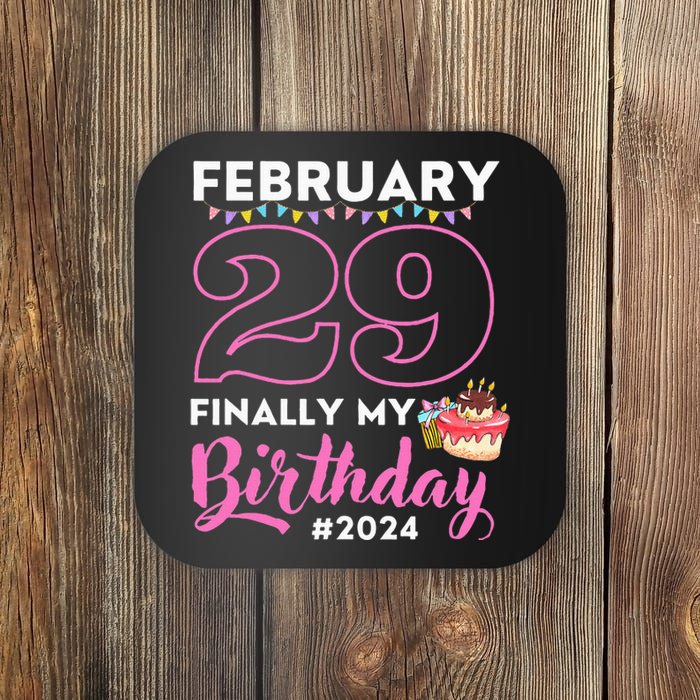 Finally My Birthday Leap Day Laughter for Leap Year 2024 Coaster