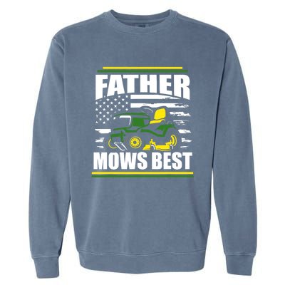 Father Mows Best Funny Lawn Mower American Flag Fathers Day Garment-Dyed Sweatshirt