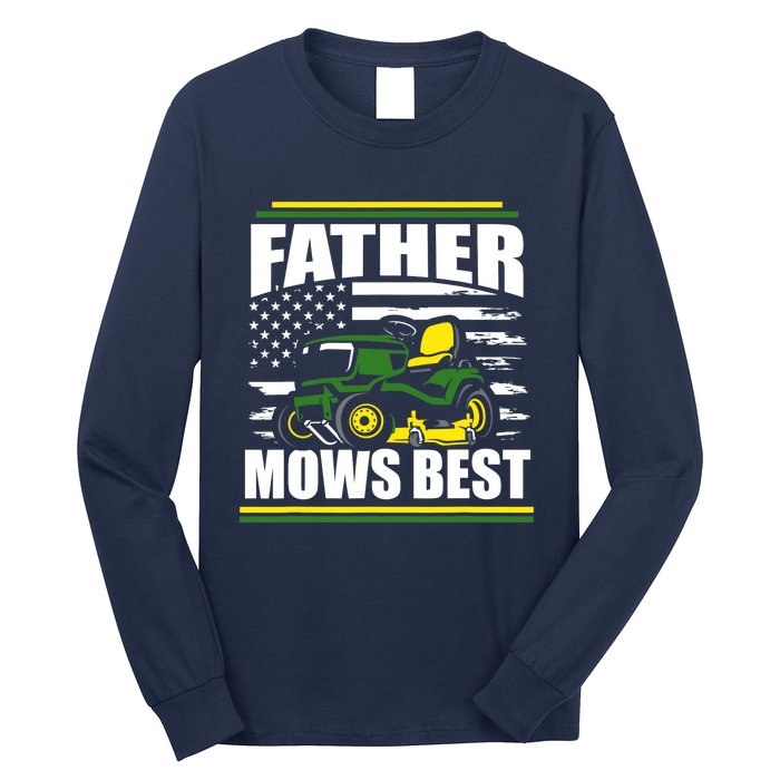 Father Mows Best Funny Lawn Mower American Flag Fathers Day Long Sleeve Shirt