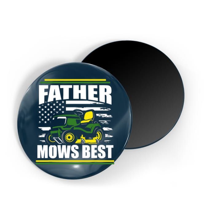 Father Mows Best Funny Lawn Mower American Flag Fathers Day Magnet