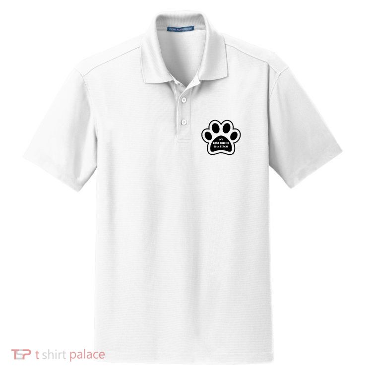 Funny My Best Friend Is A Bitch! Dog Lover Dry Zone Grid Polo
