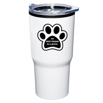 Funny My Best Friend Is A Bitch! Dog Lover Tumbler