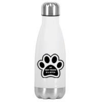 Funny My Best Friend Is A Bitch! Dog Lover Stainless Steel Insulated Water Bottle