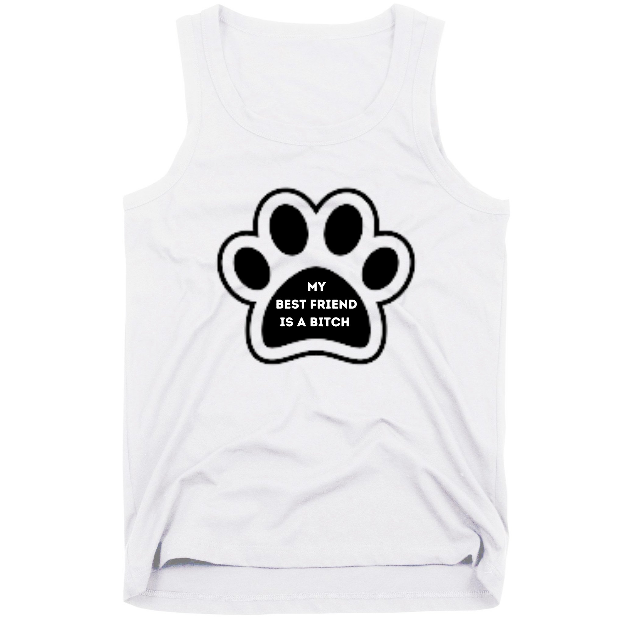 Funny My Best Friend Is A Bitch! Dog Lover Tank Top
