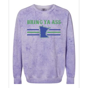 Funny Meme Bring Ya Ass Humor Gift Colorblast Crewneck Sweatshirt