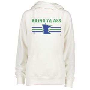 Funny Meme Bring Ya Ass Humor Gift Womens Funnel Neck Pullover Hood