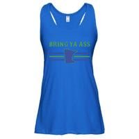 Funny Meme Bring Ya Ass Humor Gift Ladies Essential Flowy Tank