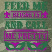 Feed Me Beignets And Call Me Pretty Legacy Tie Dye Trucker Hat