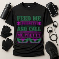 Feed Me Beignets And Call Me Pretty Performance Shirt