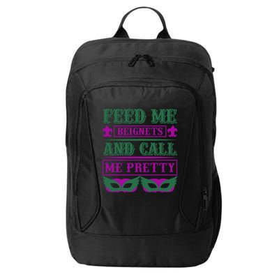 Feed Me Beignets And Call Me Pretty City Backpack