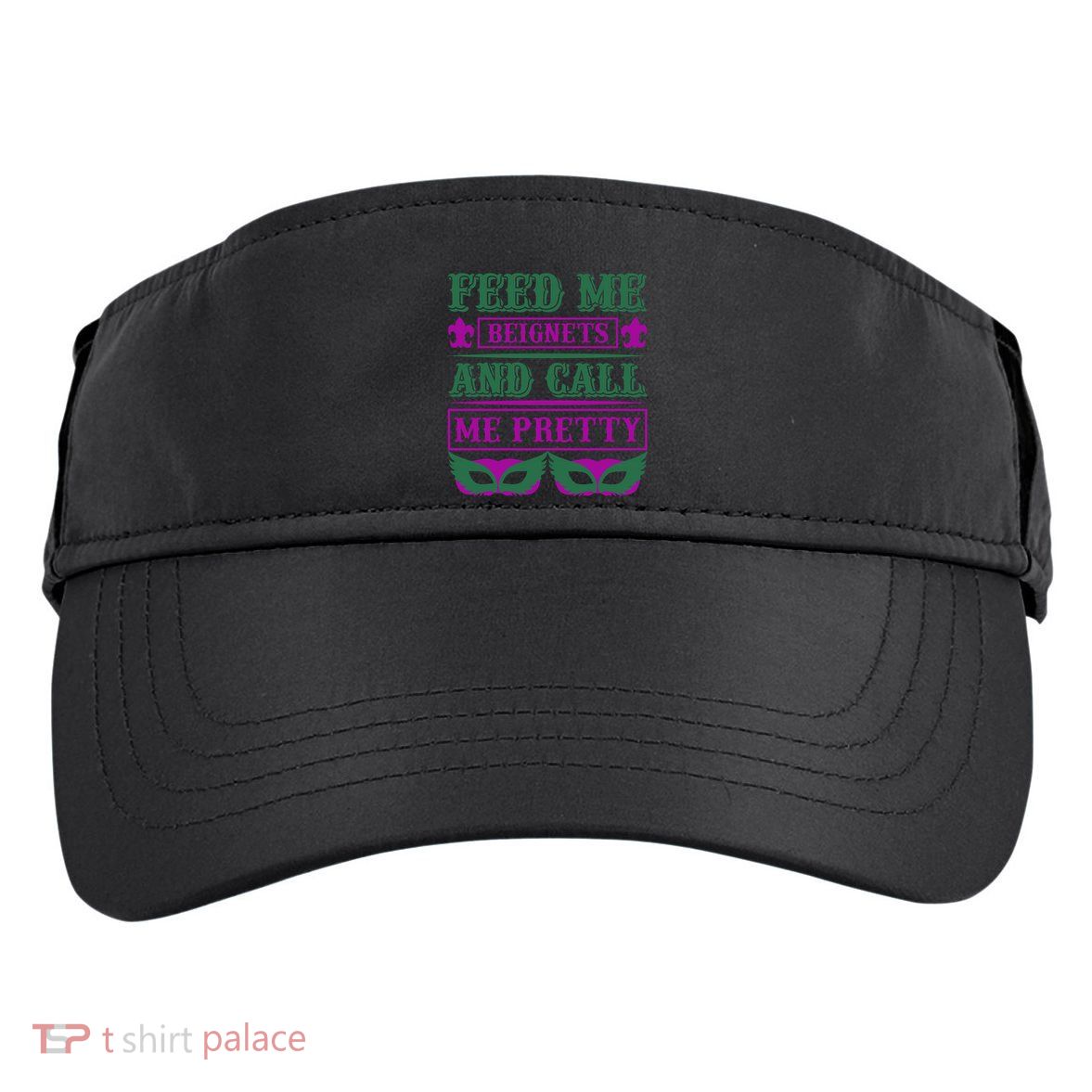 Feed Me Beignets And Call Me Pretty Adult Drive Performance Visor