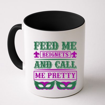 Feed Me Beignets And Call Me Pretty Mug