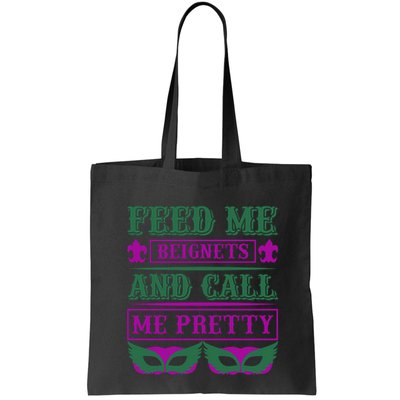 Feed Me Beignets And Call Me Pretty Bag