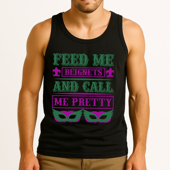 Feed Me Beignets And Call Me Pretty Tank Top