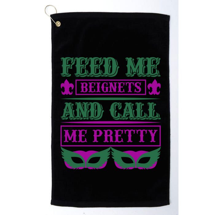 Feed Me Beignets And Call Me Pretty Golf Towel