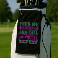 Feed Me Beignets And Call Me Pretty Golf Towel