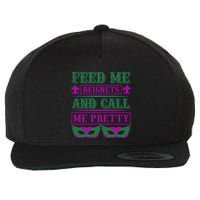 Feed Me Beignets And Call Me Pretty Wool Snapback Cap