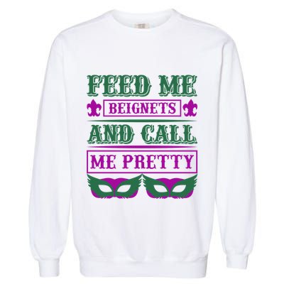 Feed Me Beignets And Call Me Pretty Garment-Dyed Sweatshirt