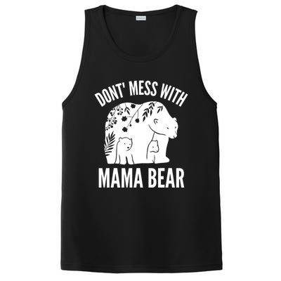 Funny Mama Bear Dont Mess With Mama Bear Mothers Day PosiCharge Competitor Tank