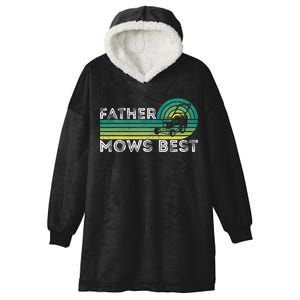 Father Mows Best Lawn Care Dad Mowing Gardener Hooded Wearable Blanket