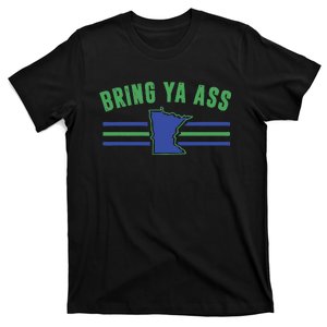 Funny Meme Bring Ya Ass Humor T-Shirt