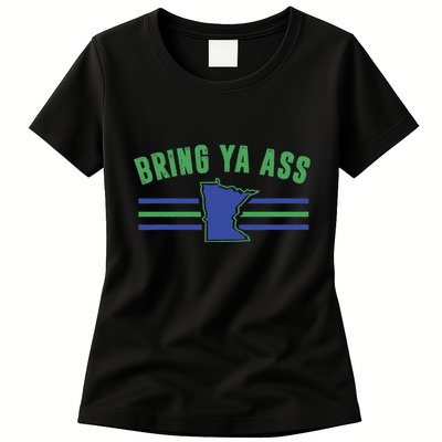 Funny Meme Bring Ya Ass Humor Womens T-Shirt