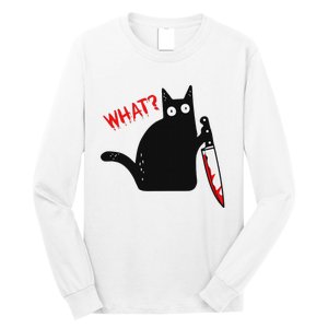 Funny Murderous Black Cat With Knife Black Cat What Long Sleeve Shirt