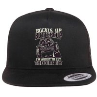 Funny Mudding Buckle Up Buttercup Flat Bill Trucker Hat
