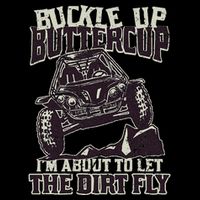 Funny Mudding Buckle Up Buttercup Flat Bill Trucker Hat