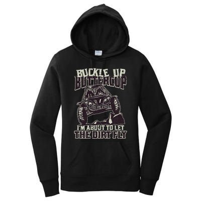 Funny Mudding Buckle Up Buttercup Women's Pullover Hoodie