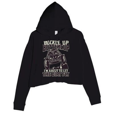 Funny Mudding Buckle Up Buttercup Crop Fleece Hoodie