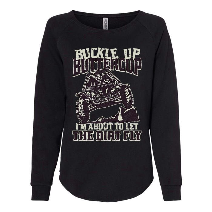 Funny Mudding Buckle Up Buttercup Womens California Wash Sweatshirt