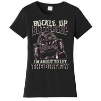 Funny Mudding Buckle Up Buttercup Women's T-Shirt