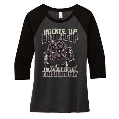 Funny Mudding Buckle Up Buttercup Women's Tri-Blend 3/4-Sleeve Raglan Shirt